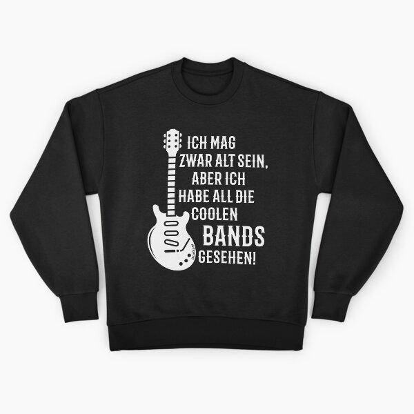 Artikelvorschau, Ich Mag Zwar Alt Sein, Aber Ich Habe All Die Coolen Bands Gesehen! (Rockmusik / Black) entworfen und verkauft von Roderix.