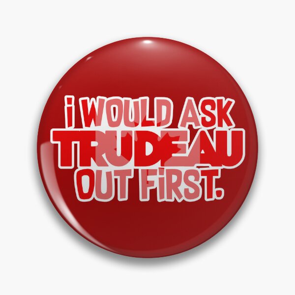 Item preview, I would ask Trudeau out first designed and sold by Powers Art.