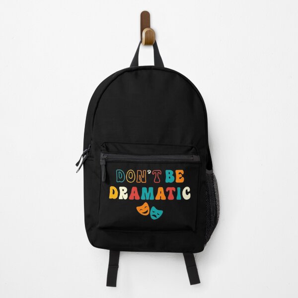 Item preview, Be Dramatic Funny Theatre Gifts Drama Theater designed and sold by KsuAnn.