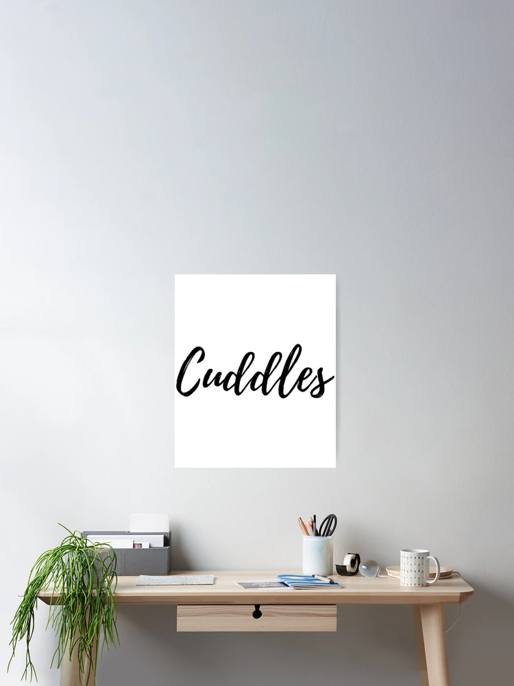 Thumbnail 2 of 3, Poster, Cuddle s designed and sold by mcacoqds79.