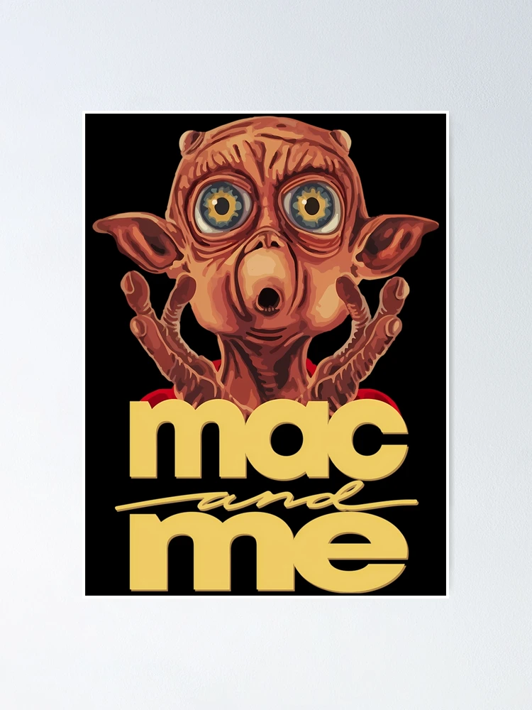 Aperçu 1 sur 3. Poster avec l'œuvre Mac et moi créée et vendue par RohanEerie83.