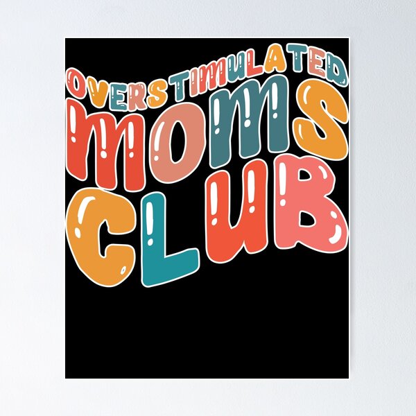 Item preview, Overstimulated Moms Club Women's Overstimulated Gear designed and sold by DynamicDesign.