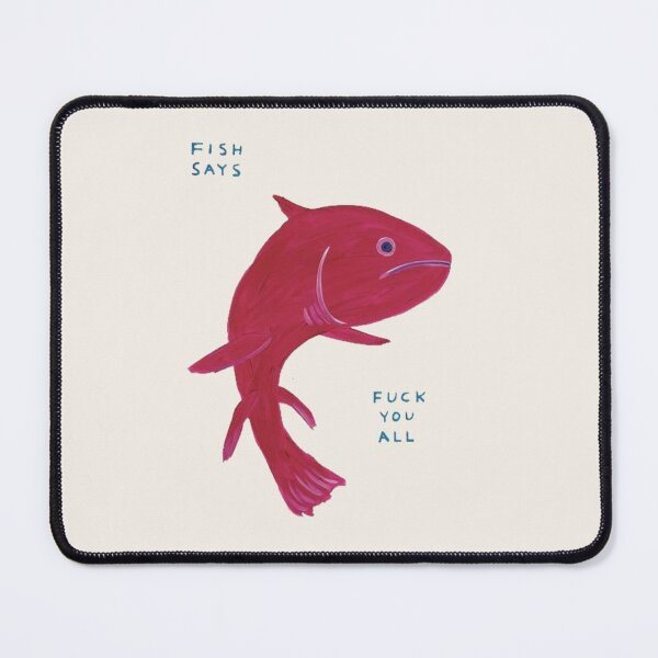 Item preview, Fish says duck you all designed and sold by Lukameister.