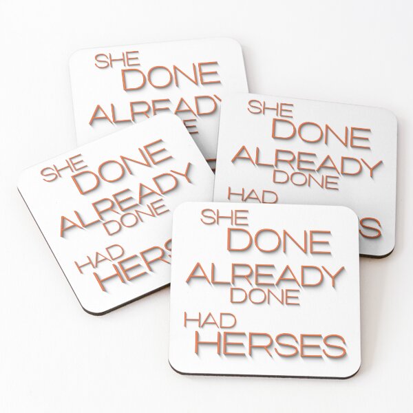 Item preview, She Done Already Done Had Herses, RuPaul, Drag Race, RuPaul Catchphrases, Drag Queens, RuPaul Drag Race, designed and sold by Henrylizarraga.