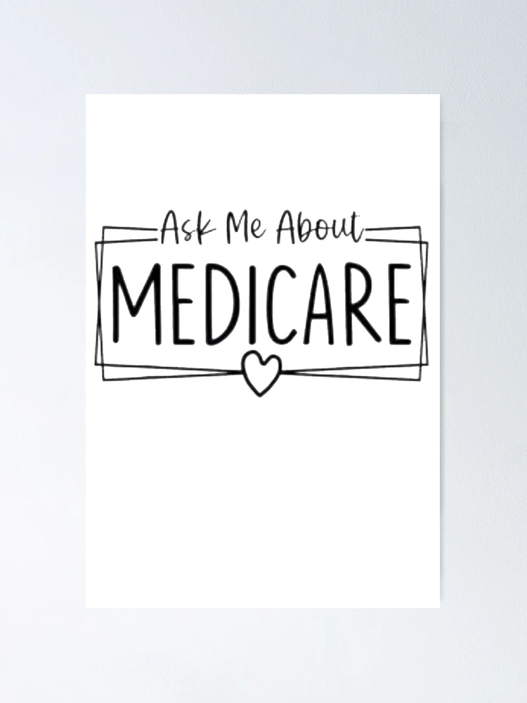Thumbnail 1 of 3, Poster, Ask Me About Medicare designed and sold by luxesign ⭐⭐⭐⭐⭐.