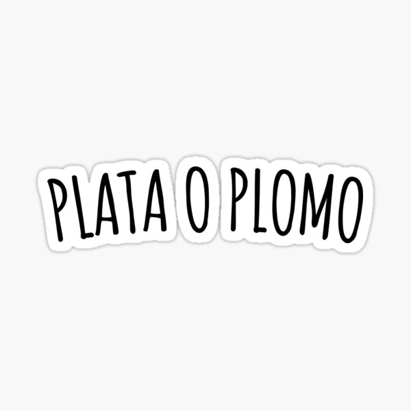 Item preview, Plata O Plomo designed and sold by lukassfr.