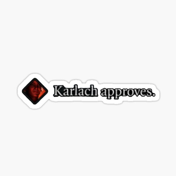 Item preview, Karlach aprueba designed and sold by GeorgiaGurl.