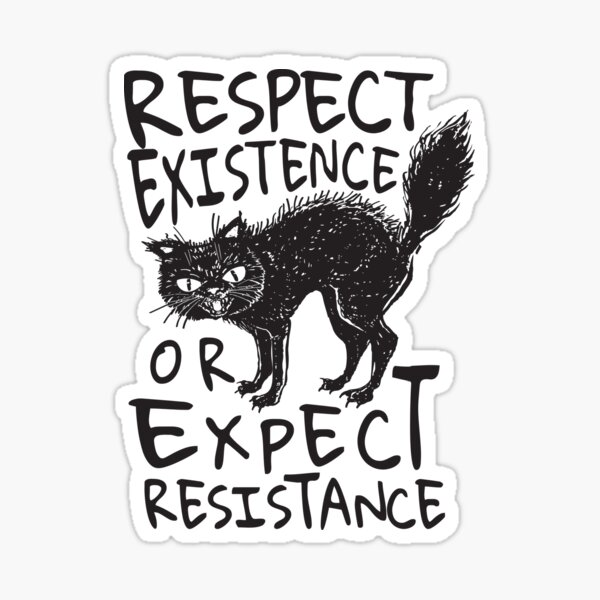 Aperçu de l'œuvre Respecter l’existence ou s’attendre à de la résistance Militant des droits des animaux créée et vendue par The Junto Shop.