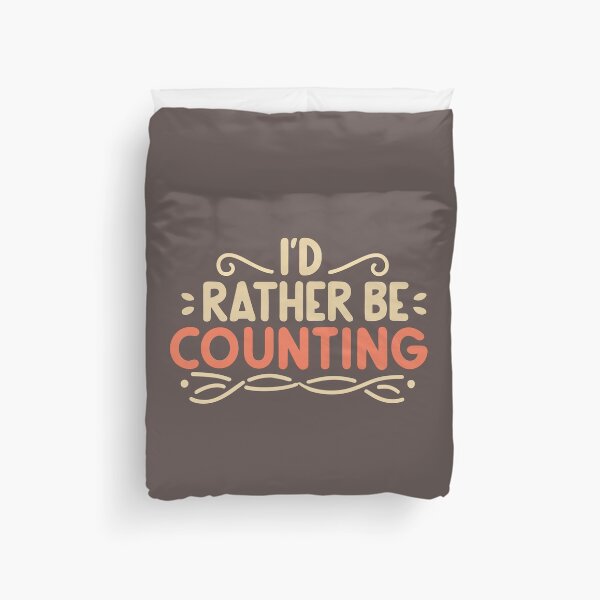 Item preview, I’d Rather Be Counting designed and sold by SweetClicks123.
