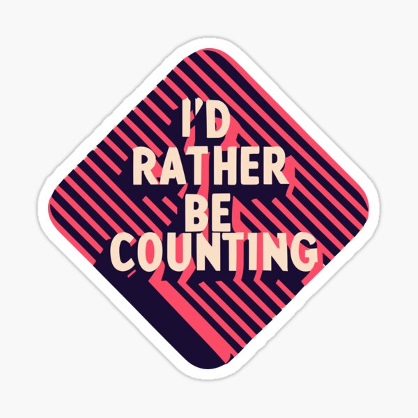Item preview, I’d Rather Be Counting designed and sold by SweetClicks123.