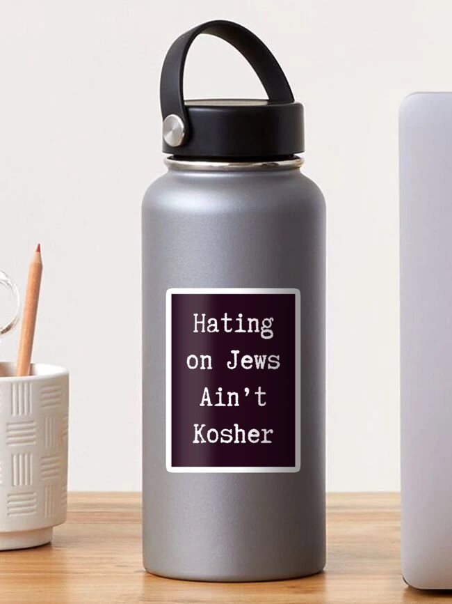 Thumbnail 1 von 3, Sticker, Hass auf Juden ist nicht koscher designt und verkauft von SPARKSLIFE.