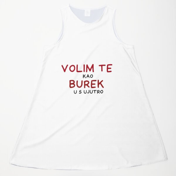 Item preview, Volim te kao burek u pet ujutro designed and sold by GorArt1.