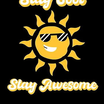 Artwork thumbnail, Stay Cool, Stay Awesome by BuyMeifYouLike