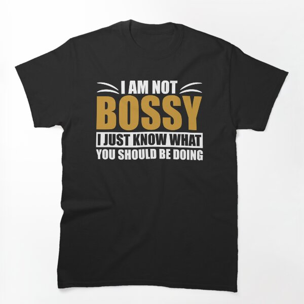 Aperçu de l'œuvre Tee-shirt humoristique de leadership confiant Je ne suis pas autoritaire, je sais juste ce que vous devriez faire créée et vendue par EidosEmporiium.