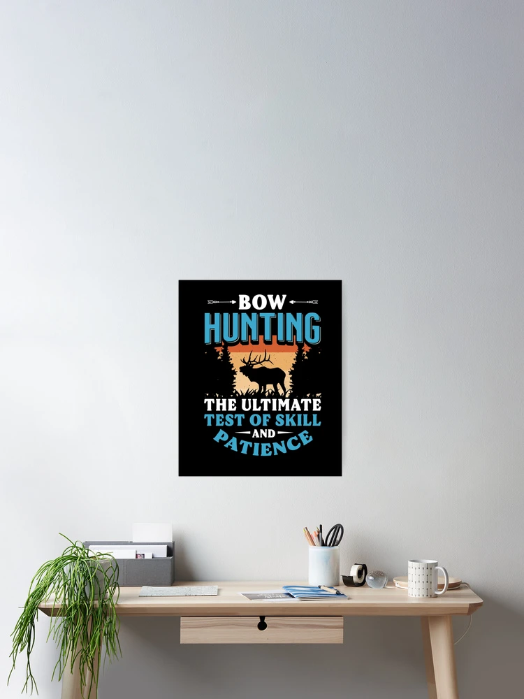 Thumbnail 2 of 3, Poster, BOW HUNTING designed and sold by taaddison50.