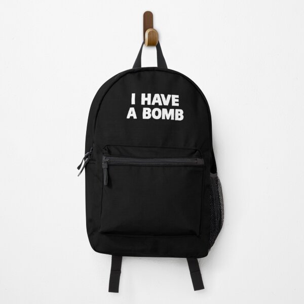 Item preview, I Have a Bomb Prank. Dark Humor. Controversial Explosive Joke designed and sold by SillyMerchant.
