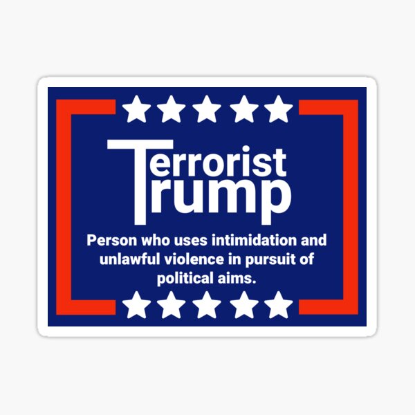 Artikelvorschau, Terrorist Trump entworfen und verkauft von Rachel the Artist .