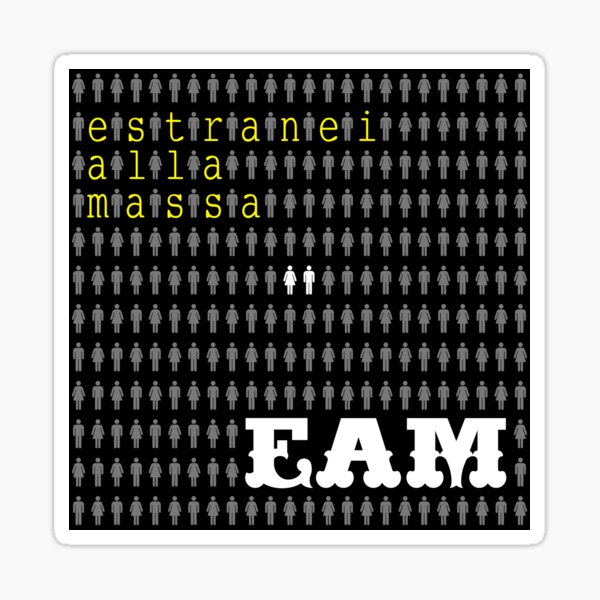 Item preview, EAM - Estranei Alla Massa designed and sold by Ramon-MS.