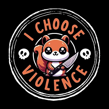 Artwork thumbnail, I choose Violence by KalicoDesignUS