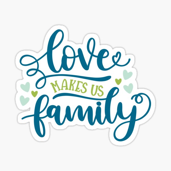 Artikelvorschau, Liebe macht uns zu einer Familie entworfen und verkauft von greenoriginals.