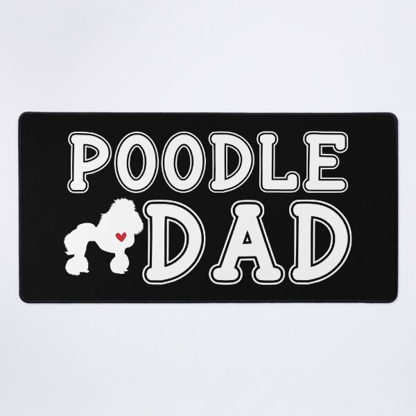 Item preview, Poodle Dad designed and sold by TheAnimalZ00.