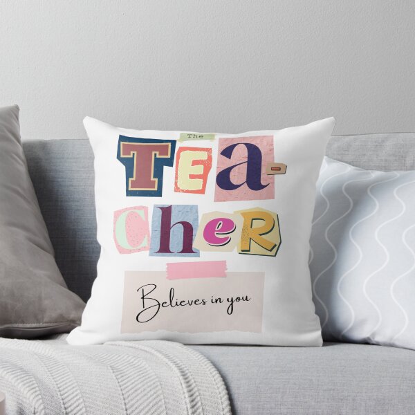 Item preview, The Teacher Believes in You designed and sold by Thehatinthecat.