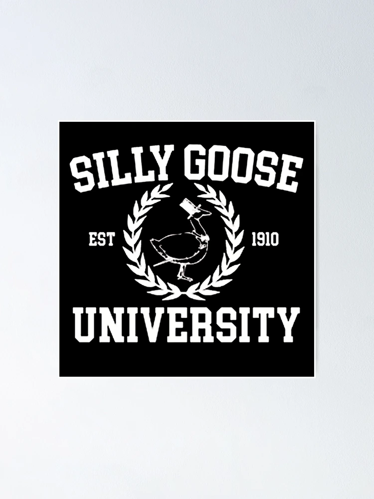 Thumbnail 1 of 3, Poster, Silly Goose University designed and sold by masonduante.