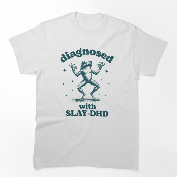 Item preview, Diagnosticado con rana Slay- DHD, TDAH divertido designed and sold by MisterrAB.