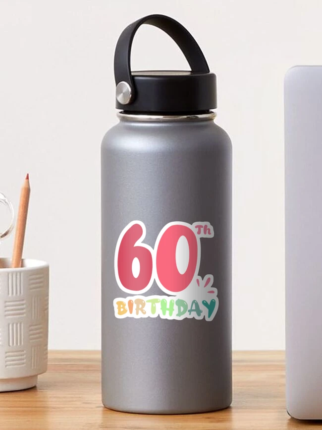 Thumbnail 1 of 3, Sticker, Happy 60th Birthday designed and sold by SimpleP.