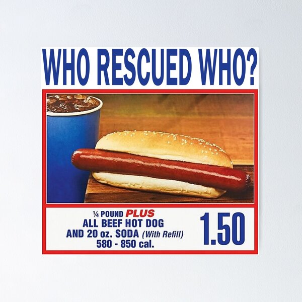 Item preview, hotdog de costco quien rescató a quien designed and sold by maniacalaugh.
