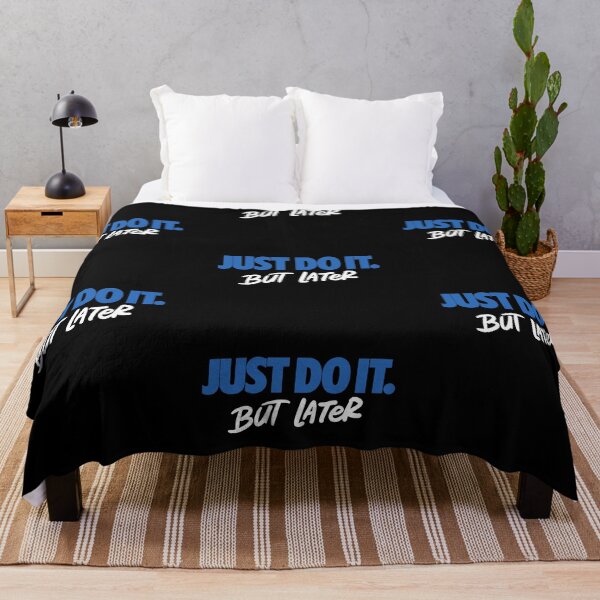 Item preview, JUST DO IT But Later Nike 2 designed and sold by Psycho-Crazy.