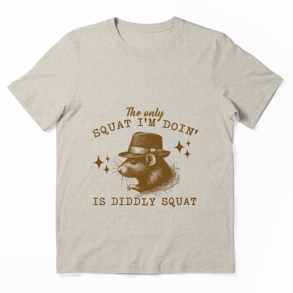 Item preview, The Only Squat I'm Doing Is Diddly Squat Funny Possum Funny Cowboy Racoon designed and sold by VerdePlantTees.