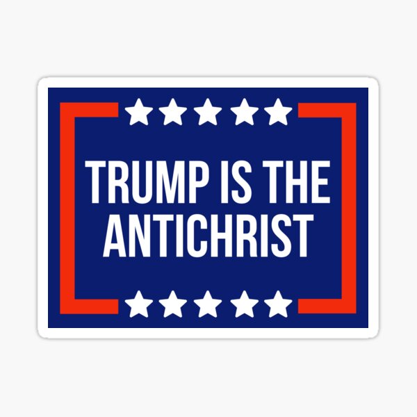 Artikelvorschau, Trump ist der Antichrist entworfen und verkauft von Rachel the Artist .