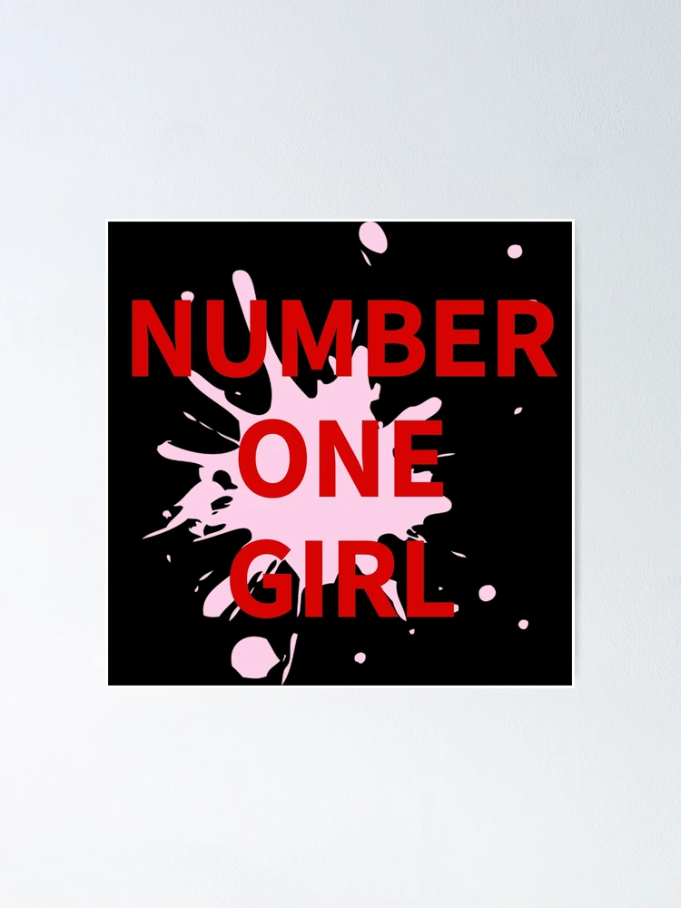 Thumbnail 1 of 3, Poster, NUMBER ONE GIRL designed and sold by zzzozzo.
