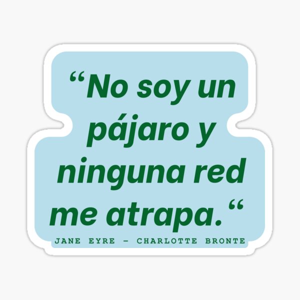 Item preview, Frase de Jane Eyre designed and sold by Kuotica.