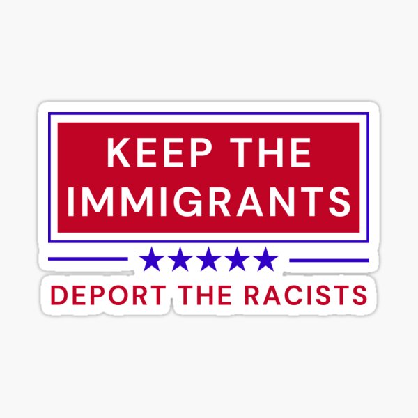 Aperçu de l'œuvre GARDER LES IMMIGRANTS | DÉPORTER LES RACISTES créée et vendue par Festive Feminist.