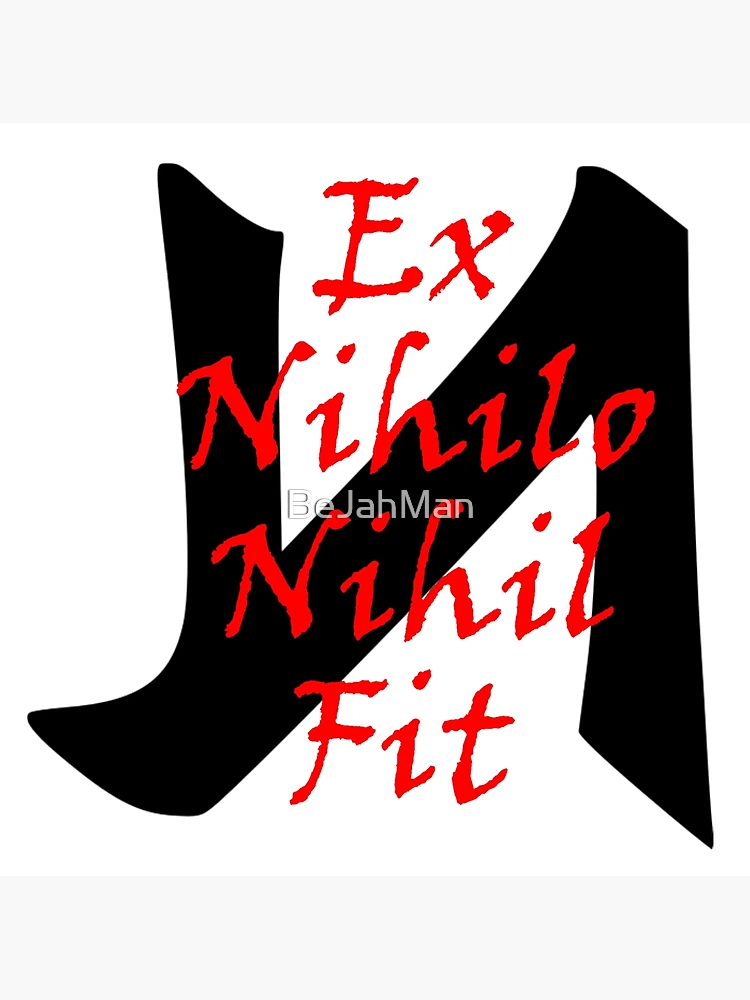 Thumbnail 3 von 3, Poster, Ex nihilo nihil fit - Gar nichts designt und verkauft von BeJahMan.
