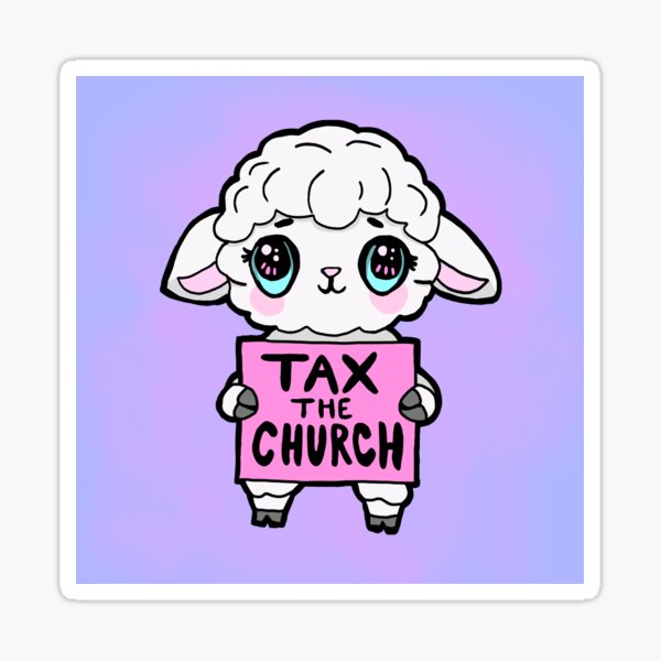 Artikelvorschau, Besteuert die Kirche - Trennung von Kirche und Staat - Kawaii Illustration entworfen und verkauft von TweeSpark.