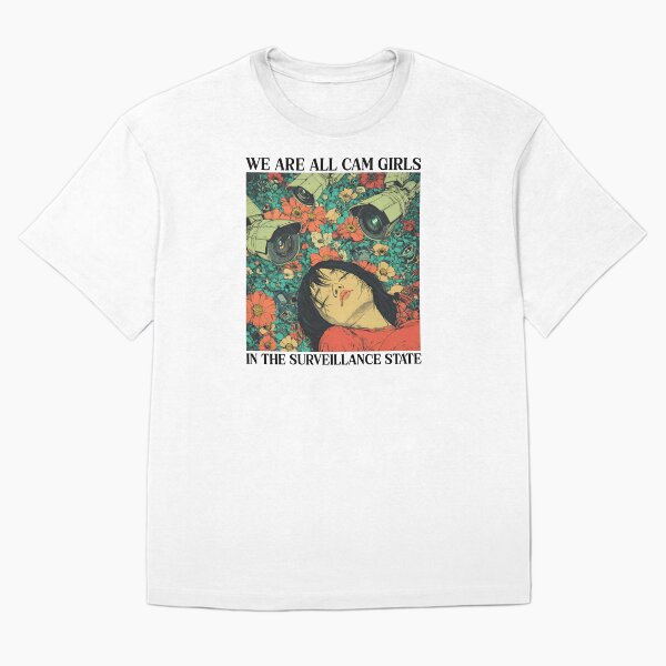 Aperçu de l'œuvre Nous sommes toutes des cam girls dans l'État de surveillance Fleurs féministes créée et vendue par RockFireMerch.