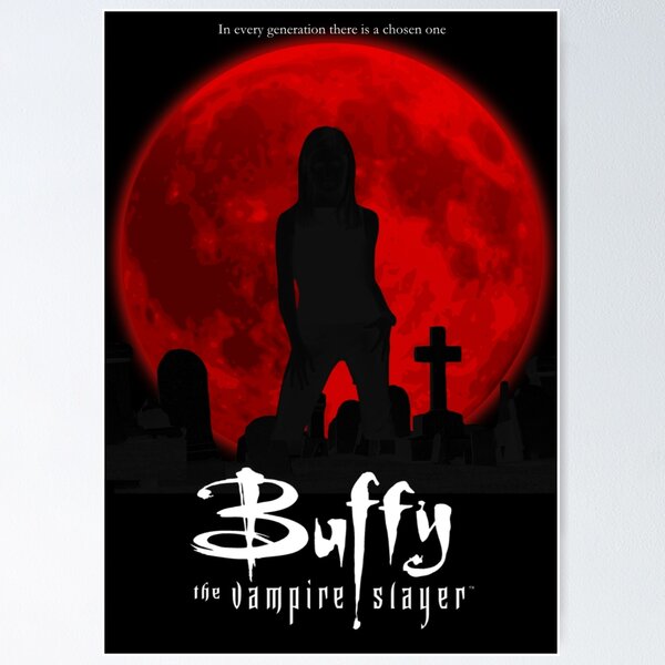 Artikelvorschau, Buffy – Im Bann der Dämonen (BTVS) Posterdesign entworfen und verkauft von goth_immortal.