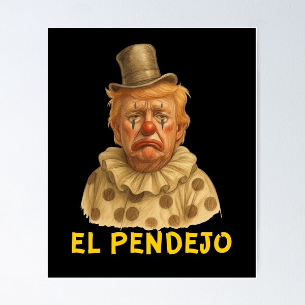 Item preview, El Pendejo Payaso Humor Político Satírico Donald Trump  designed and sold by The Junto Shop.