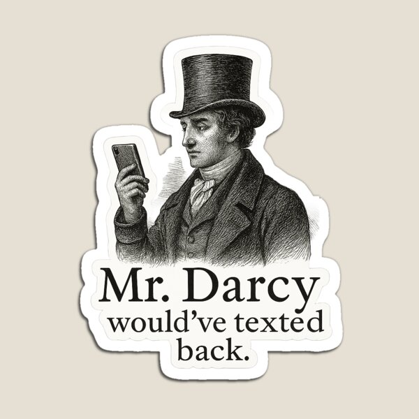 Aperçu de l'œuvre M. Darcy aurait répondu par SMS créée et vendue par Hanck98.