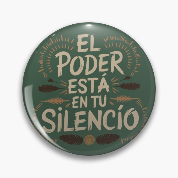 Item preview, El poder está en tu Silencio designed and sold by La Maga.