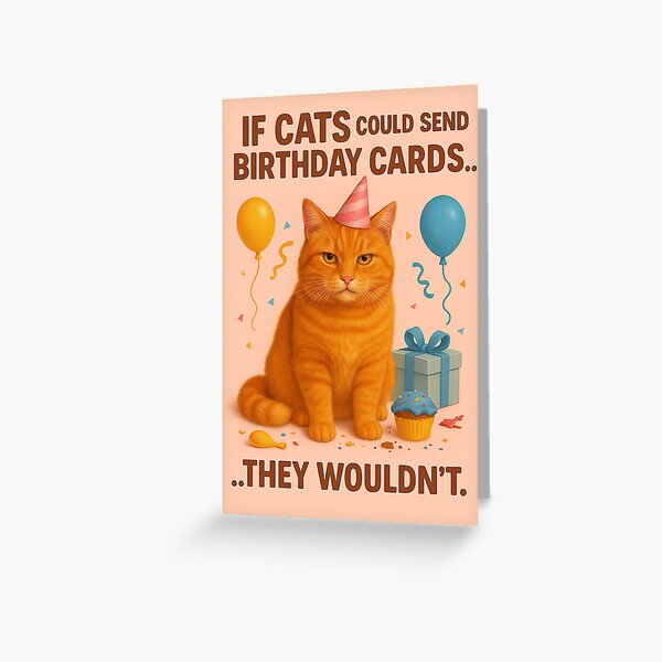 Aperçu de l'œuvre Si les chats pouvaient envoyer des cartes d'anniversaire… Ils ne le feraient pas – Impression de chat drôle créée et vendue par The Black Cat Coven GB.