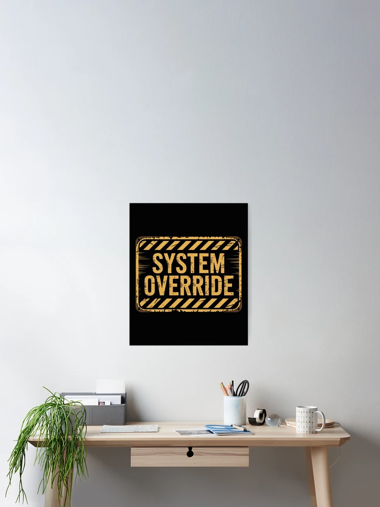 Thumbnail 2 of 3, Poster, System Override Alert designed and sold by SignumShop.