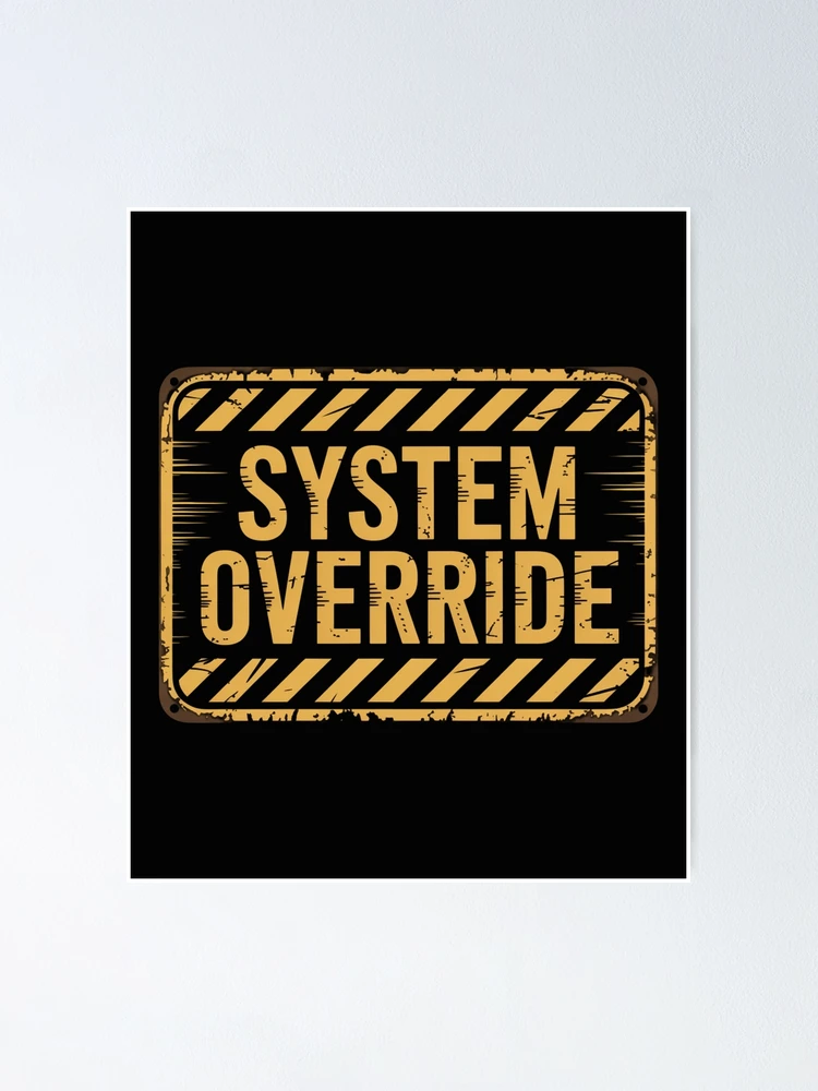 Thumbnail 1 of 3, Poster, System Override Alert designed and sold by SignumShop.