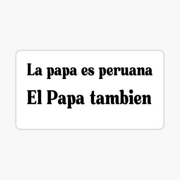 Item preview, Gracioso Papa Leo XIV también es peruano, La papa es peruana El Papa tambien designed and sold by erozzz.