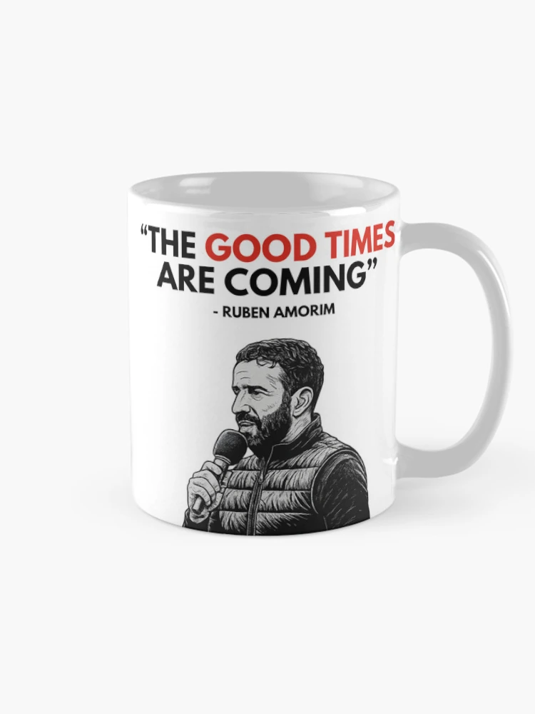 Thumbnail 3 of 6, Coffee Mug, Ruben Amorim The Good Times Are Coming designed and sold by LegendLab.