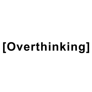 Artwork thumbnail, Overthinking Quote  by Melimalo