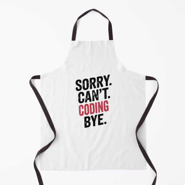Item preview, Sorry can't Coding bye - Funny Coding Lover designed and sold by Oussinc.